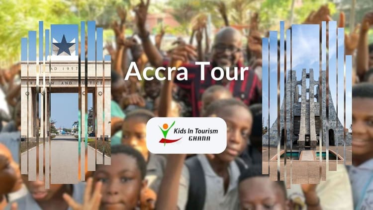 Kids in Tourism Ghana - Kids in Tourism - Accra Tour Kids in Tourism Ghana - Kids in Tourism - Accra Tour